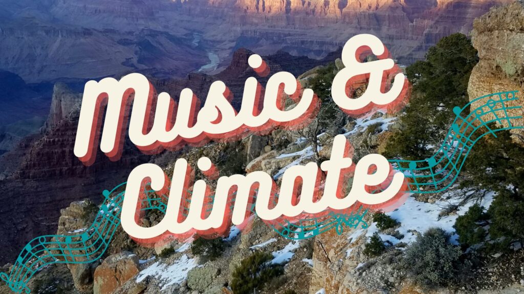 Music & Climate on mountain scene